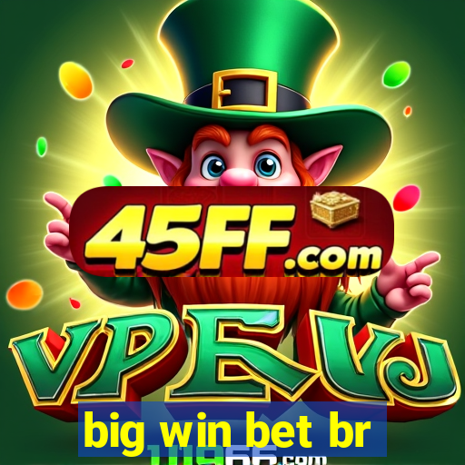 big win bet br